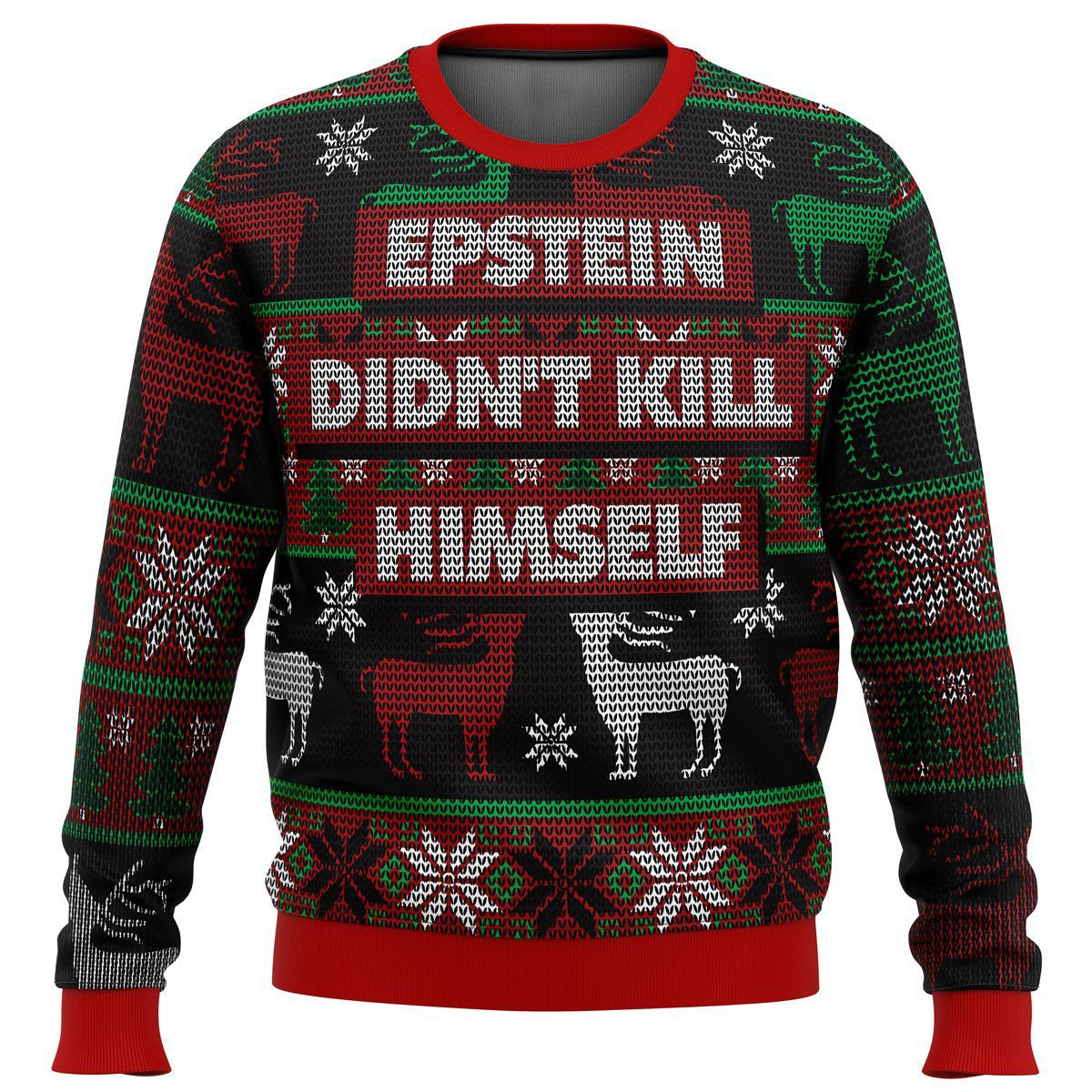 Epstein Didn’t Kill Himself Ugly Christmas Sweater - 6XL